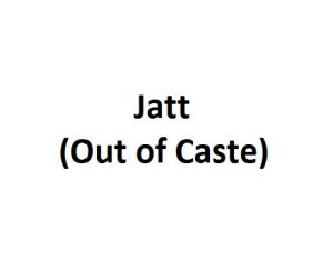 Jatt (Out of Caste).jpg